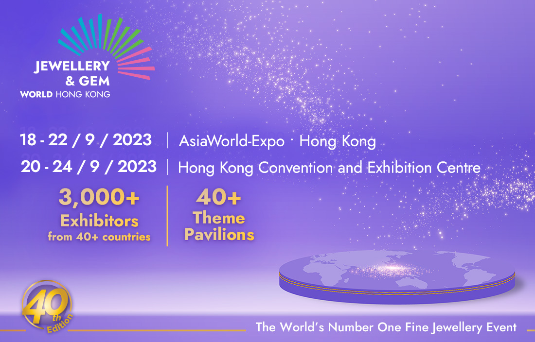 Jewellery & Gem World Hong Kong |AsiaWorld-Expo